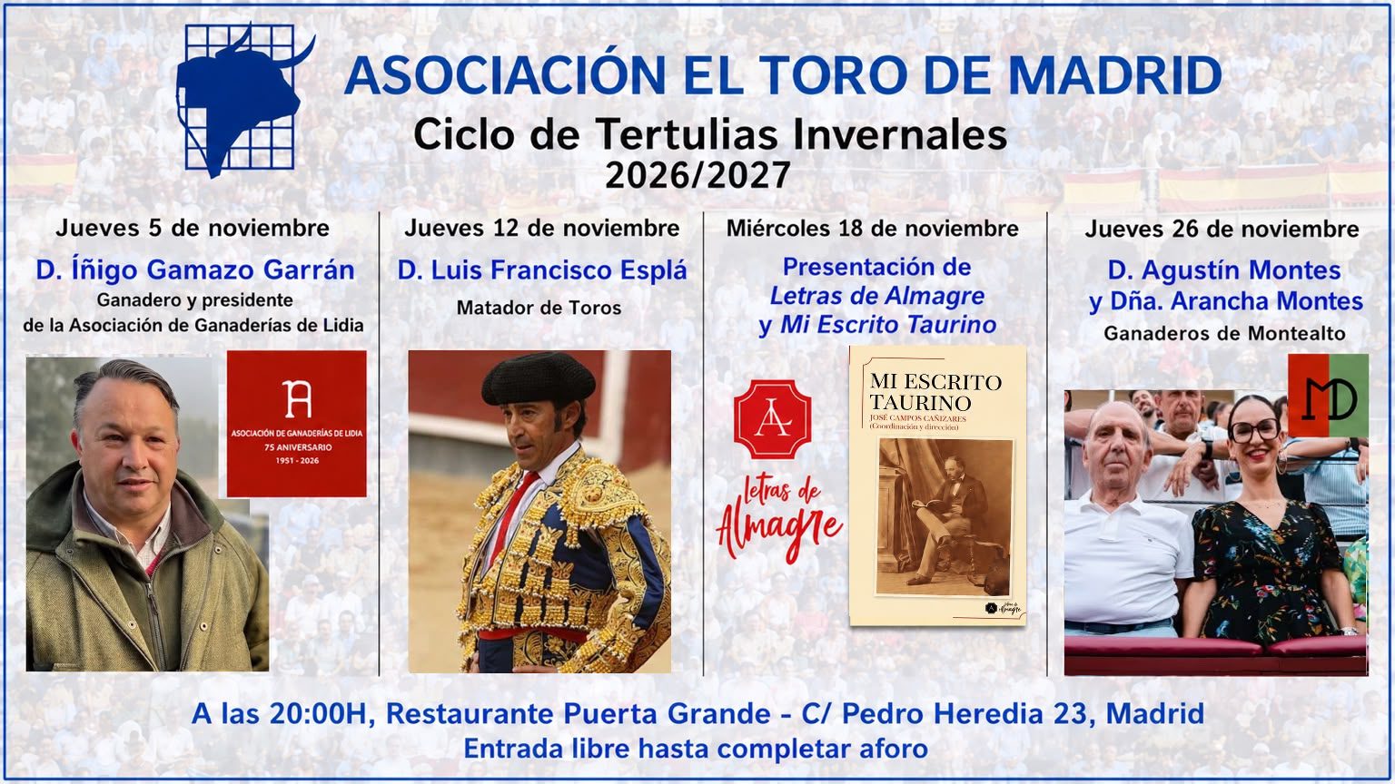 El Toro de Madrid abre sus Tertulias Invernales con Gamazo, Esplá, Letras de Almagre y Montealto